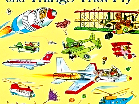 Richard Scarry: Planes and Rockets and Things That Fly Cheap