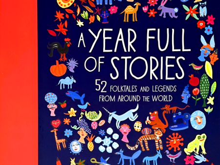 A Year Full of Stories: 52 classic stories from all around the world For Discount